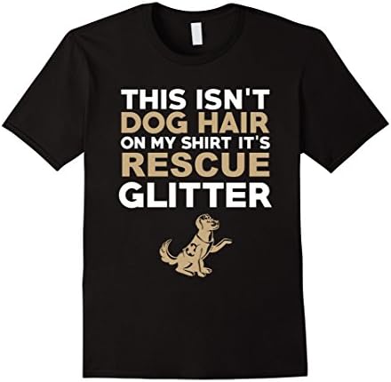Mens Not Hair Rescue Glitter Funny Dog Lover T-Shirt Medium Black
