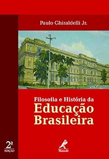 Livro Filosofia e História da Educação Brasileira