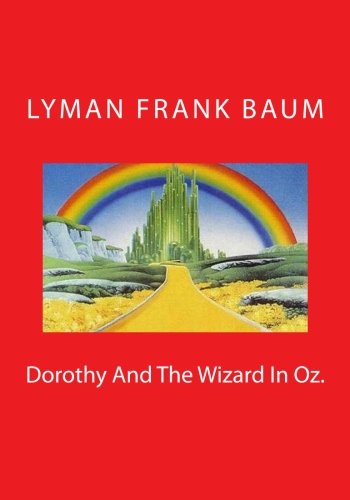 Dorothy And The Wizard In Oz.