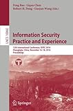 Image de Information Security Practice and Experience: 12th International Conference, ISPEC 2016, Zhangjiajie, China, November 16-18, 2016, Proceedings (Lectur