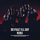 BE:FIRST ALL DAY (SG+Blu-ray Disc(スマプラ対応)) (MV盤) - BE:FIRST