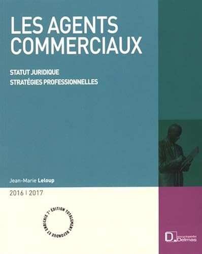 Download Les agents commerciaux 2016-2017 : Statut juridique, stratégies professionnelles PDF