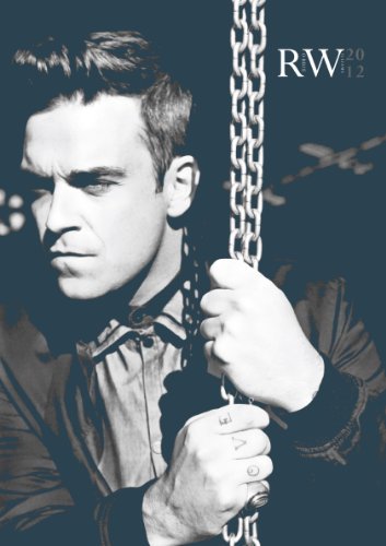 Robbie Williams 2012 (English, French and German Edition) by Not Available