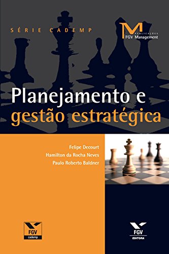 Planejamento e gestão estratégica (FGV Management) - eBook, Resumo, Ler ...