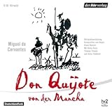 Don Quijote von Miguel de Cervantes Don Quijote von Miguel de Cervantes