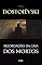 Livro Fiódor Dostoiévski: Recordações da Casa dos Mortos