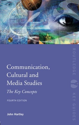 Communication, Cultural and Media Studies (Routledge Key Guides)