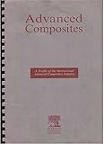Image de Advanced Composites - A Profile of the International Advanced Composites Industry