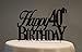 All About Details Happy 40th Birthday Cake Topper,1pc, 40th Birthday, Cake Decoration, Party Decor (Black)