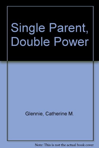 Download Single Parent, Double Power