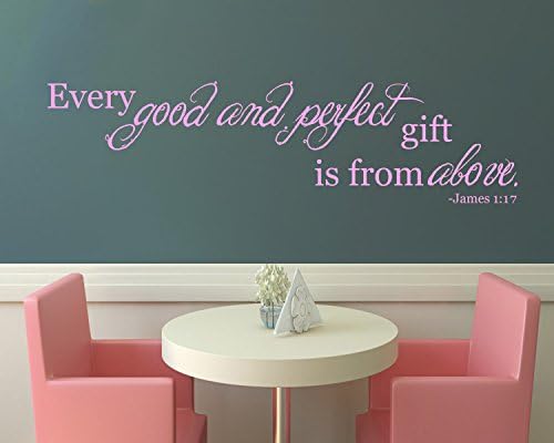 Good and Perfect Gift From Above James 1:17 Scripture Vinyl Wall Decal [Pink] Nursery Décor Baby Newborn Child Bedroom