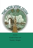 Front cover for the book The New York Irish by Ronald Bayor