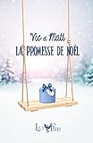 Vic et Matt - La promesse de Noël (French Edition) by Lyly Ford, Martine Provost