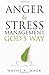 Anger and Stress Management God's Way