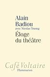 Éloge du théâtre (Café Voltaire) (French Edition) by 