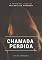Livro Chamada Perdida (Trilogia da Chamada Livro 1)