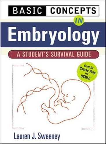 Download Basic Concepts in Embryology: A Student's Survival Guide PDF