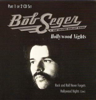 Hollywood Nights Bob Seger And The Silver Bullet Band Amazon De Musik amazon de