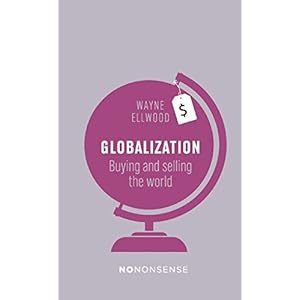 NoNonsense Globalization: Buying and Selling the World