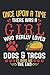 Once Upon A Time: There Was A Girl Who Really Loved Dogs And Tacos Best Gift Ideas Mexican Food Funn by Textbook Creater