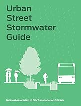 Urban Street Stormwater Guide Urban Street Stormwater Guide