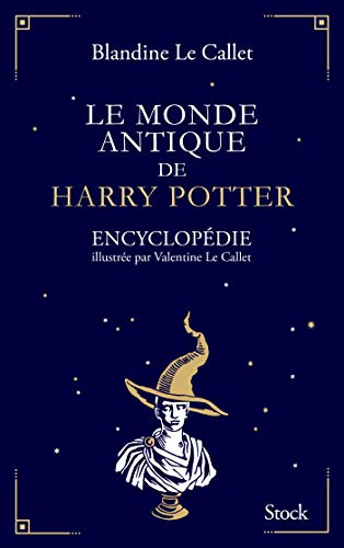 Le monde antique de Harry Potter Le monde antique de Harry Potter