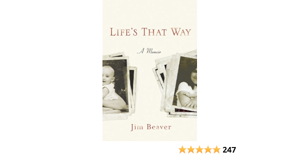 Amazon Com Life S That Way Ebook Beaver Jim Kindle Store