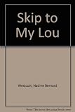 Skip to My Lou