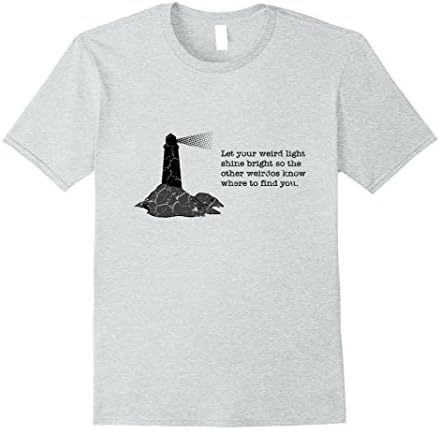 Mens Let your weird light shine bright - geek Tshirt Small Heather Grey