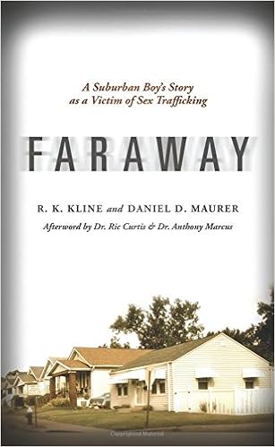 Faraway A Suburban Boy S Story As A Victim Of Sex Trafficking