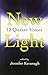 New Light: 12 Quaker Voices by Jennifer Kavanagh