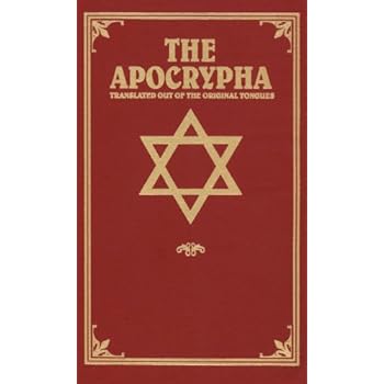 The Apocrypha: Translated out of the Original Tongues