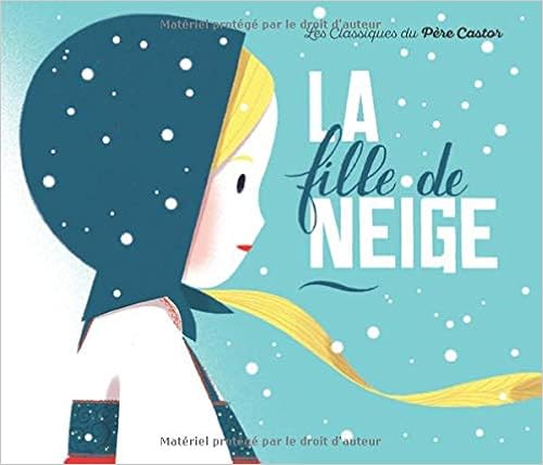 La fille de neige, by Robert Giraud