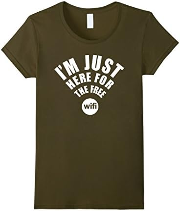 Womens Light Color T-Shirt - I'm Just Here For The Wifi T-Shirt Small Olive