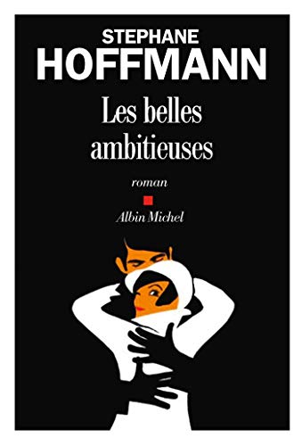 Les belles ambitieuses