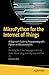 MicroPython for the Internet of Things: A Beginner's Guide to Programming with Python on Microcontrollers by Charles Bell