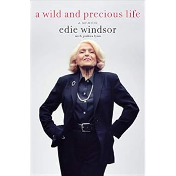 A Wild and Precious Life: A Memoir