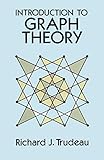 Introduction to Graph Theory (Dover Books on Mathematics) by Richard J. Trudeau