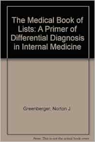The Medical Book Of Lists A Primer Of Differential