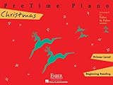 Pretime Piano Christmas,
Primer Level: Beginnning Reading (Faber Piano Adventures) by 