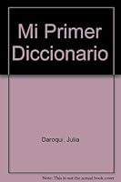 Mi Primer Diccionario - Bilingue Espanol-Ingles Ilustrado 9501107574 Book Cover