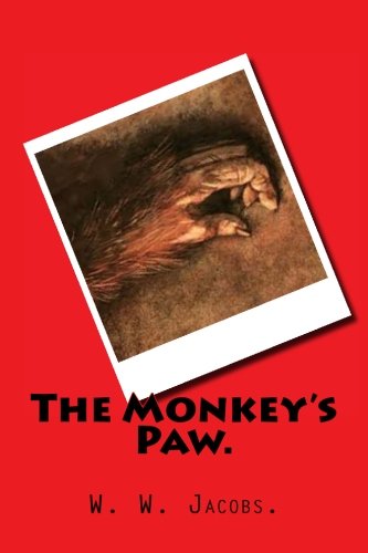 The Monkey's Paw. The Monkey's Paw.