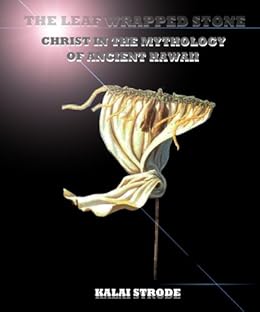 THE LEAF WRAPPED STONE Kindle edition by Kalai Strode. Religion