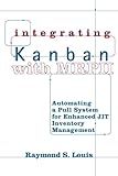 Image de Integrating Kanban with MRPII: Automating a Pull System for Enhanced JIT Inventory Management