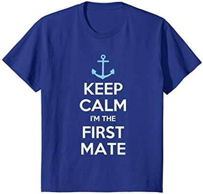 Kids Keep Calm I'm The First Mate T-Shirt 8 Royal Blue