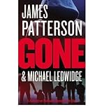 [ GONE By Patterson, James ( Author ) Hardcover Sep-30-2013