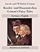 Kinder- und Hausmärchen / Grimm's Fairy Tales: German | English (Bilingual Edition) (German Edition by