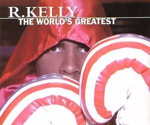 R. Kelly - The World