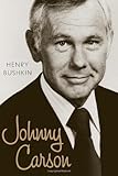 Hardcover By Henry Bushkin - Johnny Carson (None) (9/15/13) Book