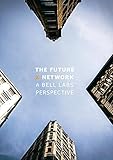 The Future X Network: A Bell Labs Perspective